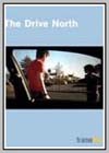 Drive North (The)